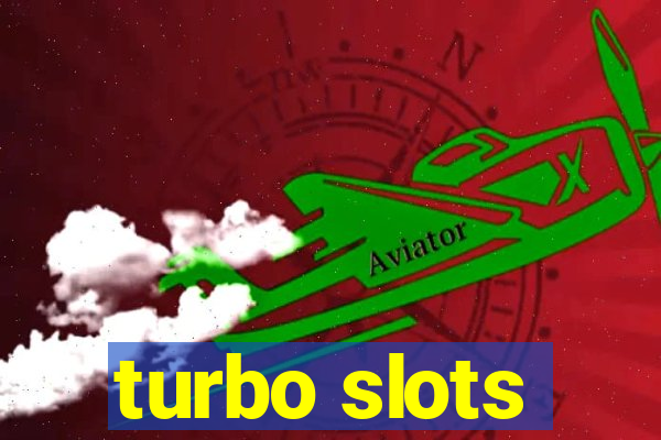 turbo slots